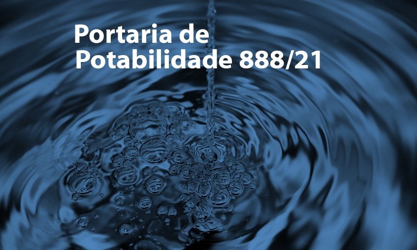 Portaria de Potabilidade 888/21